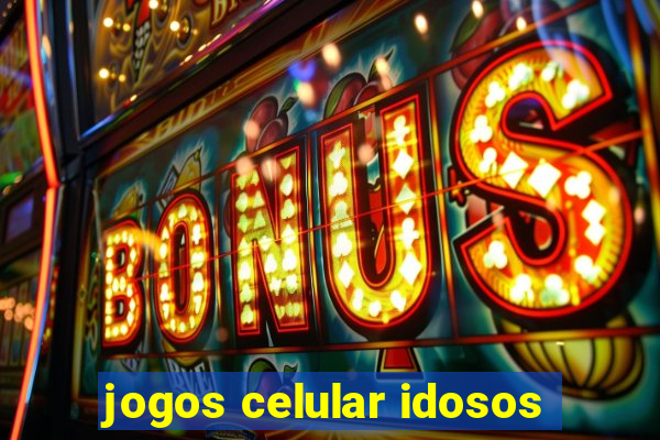 jogos celular idosos